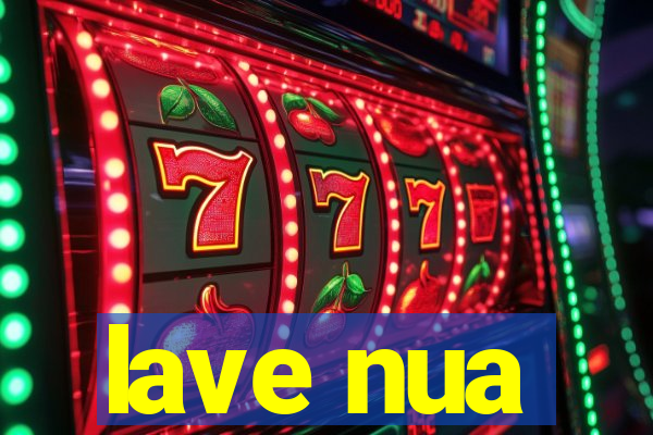lave nua